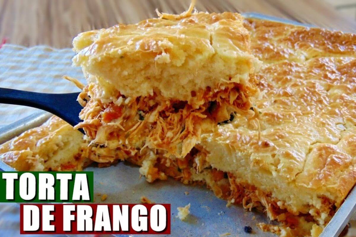 Torta De Frango Com Uma Massa Perfeita Que Imposs Vel Errar No Ponto