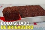 Bolo Gelado De Brigadeiro