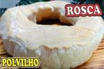 Rosca De Polvilho Assada