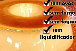 Pudim 3 Leites Sem Forno: Sobremesa Fácil e Irresistível